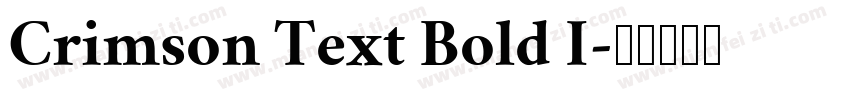 Crimson Text Bold I字体转换